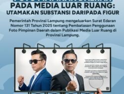 Pemprov Lampung Batasi Penggunaan Foto Pejabat pada Publikasi Media Luar Ruang
