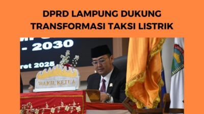 DPRD Lampung Dukung Transformasi Taksi Listrik