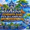 MASA DEPAN DAN PEMIMPIN BARU PTN DI LAMPUNG